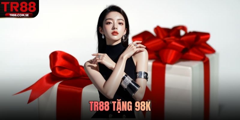 TR88 tặng 98k